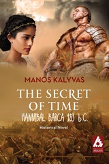 The Secret of Time - Hannibal Barca 183 b.C.: Historical Novel