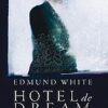 Hotel de Dream - Μυθιστόρημα