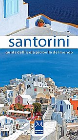 Santorini - Guida dell’isola più bella del mondo