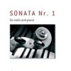 Sonata Nr. 1 - For Violin and Piano