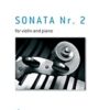 Sonata Nr. 2 - For Violin and Piano