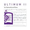 Ultimum II - For Violoncello and Piano: 2008