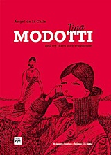 Tina Modotti - Από την τέχνη στην επανάσταση