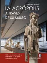 La Acrópolis - A través de su museo