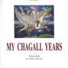 My Chagall Years -