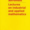 Lectures on Industrial and Applied Mathematics -