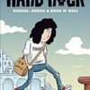 Hard Rock - School, Drugs and Rock N' Roll