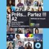 Prêts... Partez!!! A2: Livre du professeur - Version secondaire