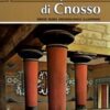 Il palazzo di Cnosso - Breve guida archeologica