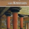 Het paleis van Knossos - Beknopte archeologische gids