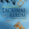 Lacrimae Rerum: Τα δάκρυα των πραγμάτων -