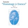 Sonate ''Homage à Enesco'' - op.2 pour Violoncelle