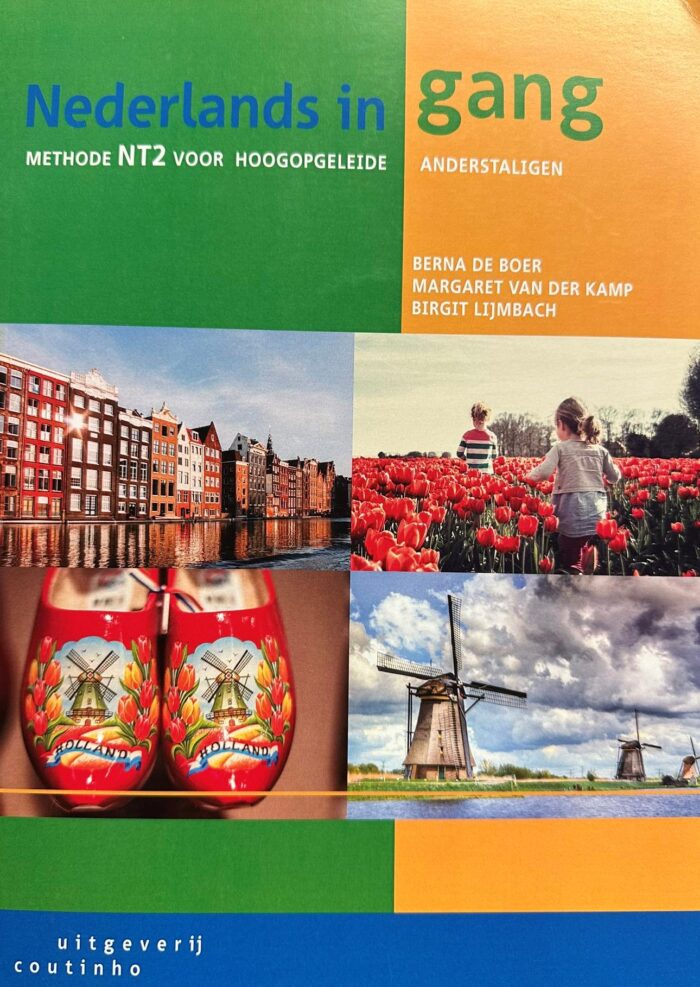 Nederlands in gang: Methode NT2 Voor Hoogopgeleide Anderstaligen