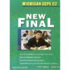 NEW FINAL MICHIGAN PROFICIENCY (+3 EXTRA PRACTICE TEST 2021)