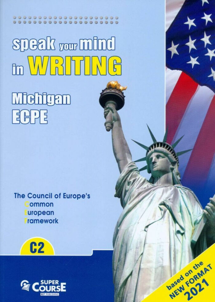 Speak Your Mind in Writing Ecpe C2