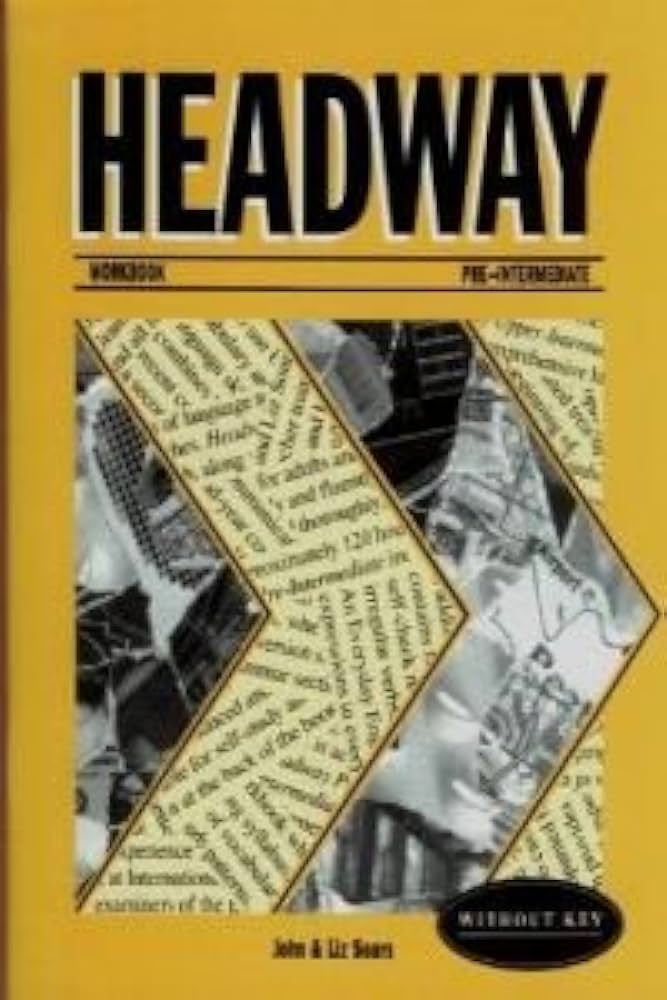 Pre-intermediate Workbook (without Key) (Headway)