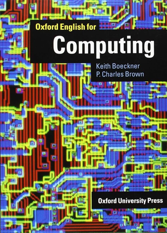 Oxford English for Computing: Student's Book