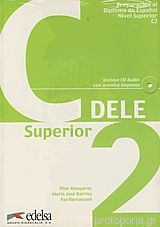 Dele Superior C2 CD Audio -  preparacion al diploma de Espanol Nivel Superion C2