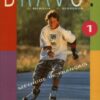 Bravo!: Livre de l'eleve 1
