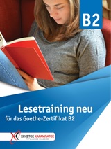 Lesetraining B2 neu - für das Goethe-Zertifikat B2