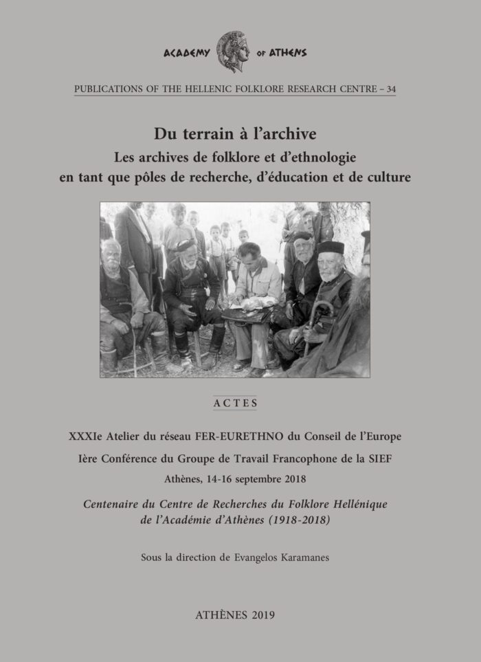Du terrain à l’archive: Les archives de folklore et d’ethnologie en tant que pôles de recherche, d’éducation et de culture -